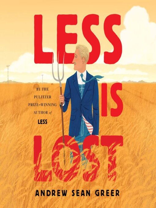 Title details for Less Is Lost by Andrew Sean Greer - Available